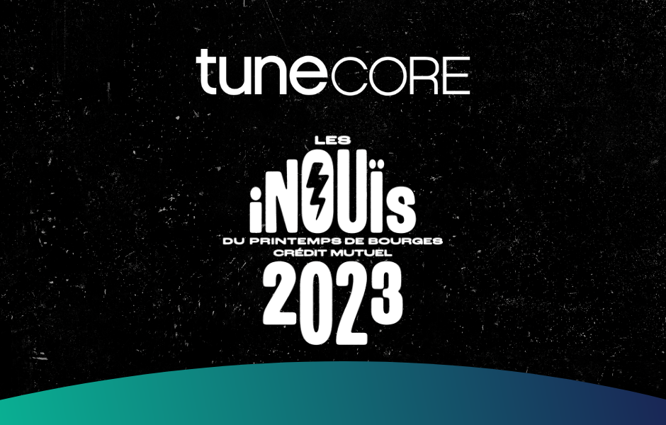 Tunecore distributeur officiel des iNOUïS 2023 !